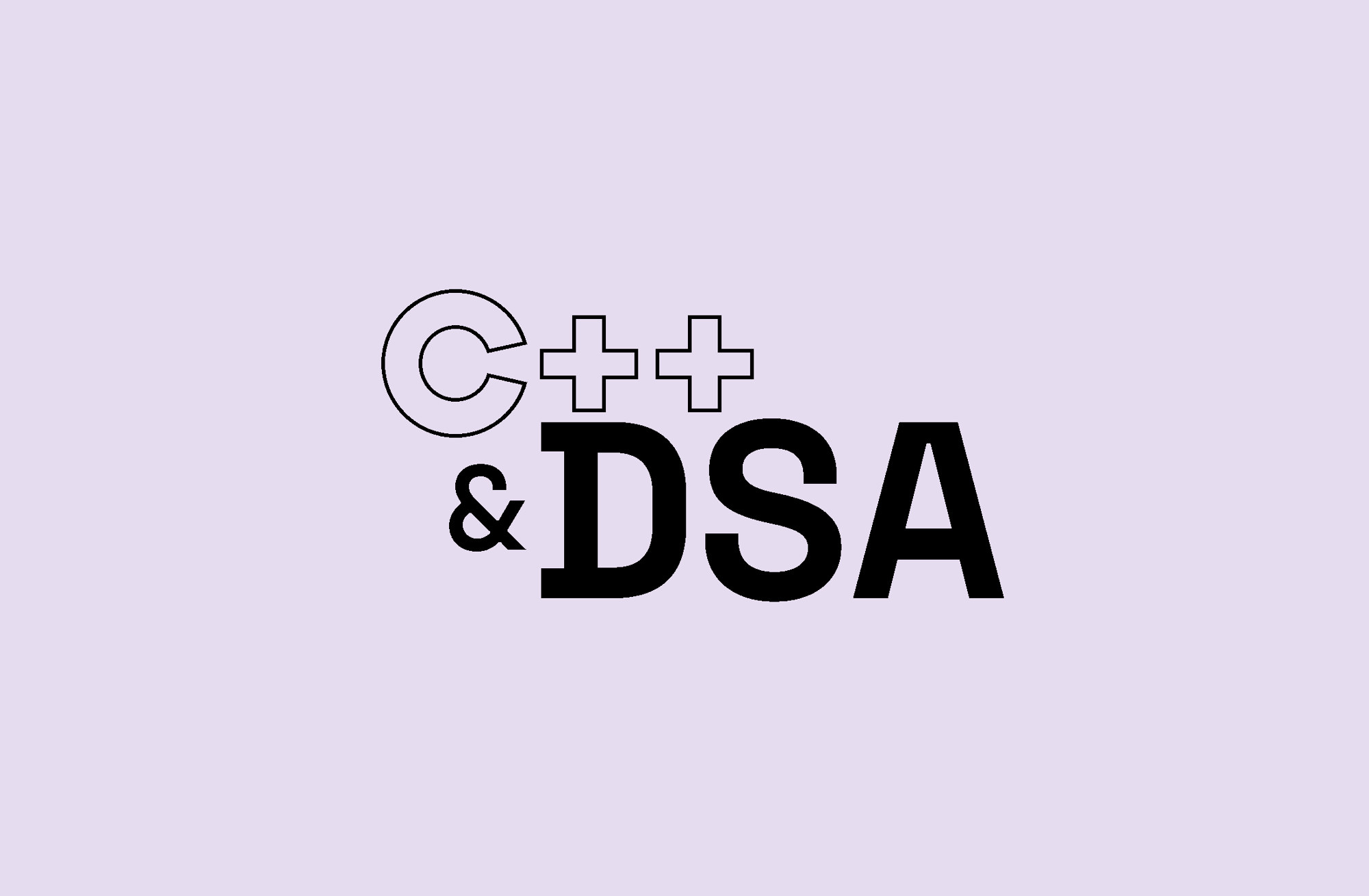 C++ & DSA
