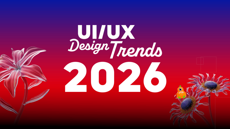 UI/UX Design Trends for 2026